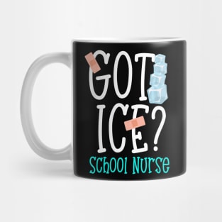 Funny Got Ice School Nurse Saying T shirt womens Gift Mug